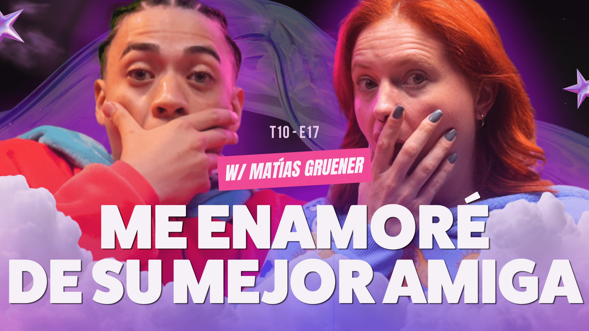 ¡Me ENAMORÉ de su mejor AMIGA! Ft. Matías Gruener - T10E17