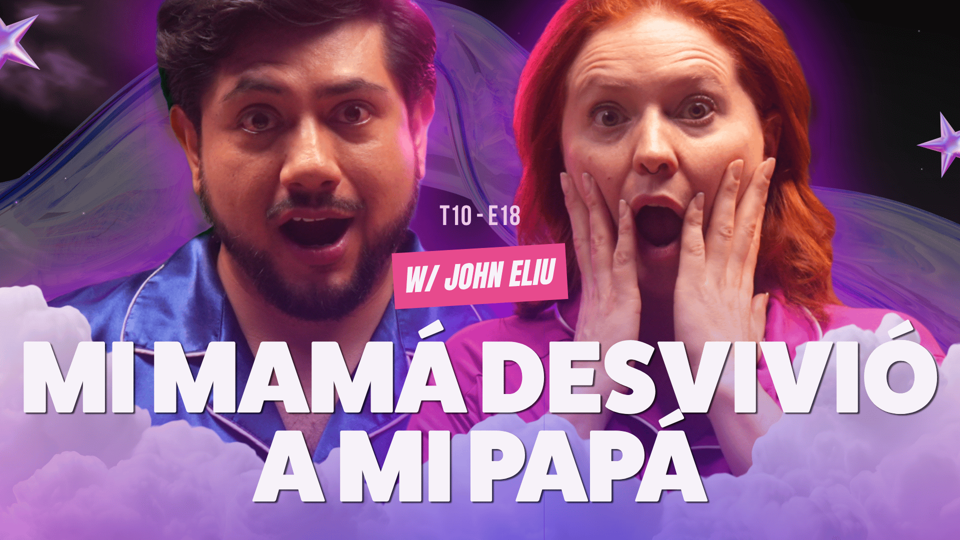 ¡Mi mamá DESVIVIÓ a mi papá! Ft. John Eliu - T10E19