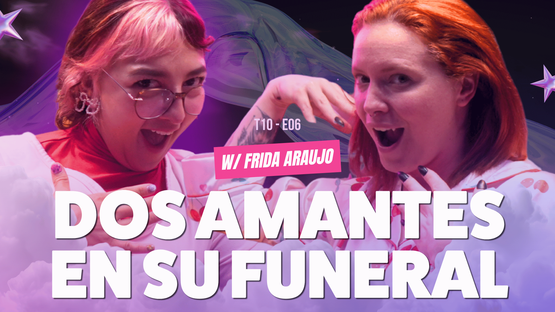 ¡Dos AMANTES en su FUNERAL! 😱 Ft. Frida Araujo - T10E06