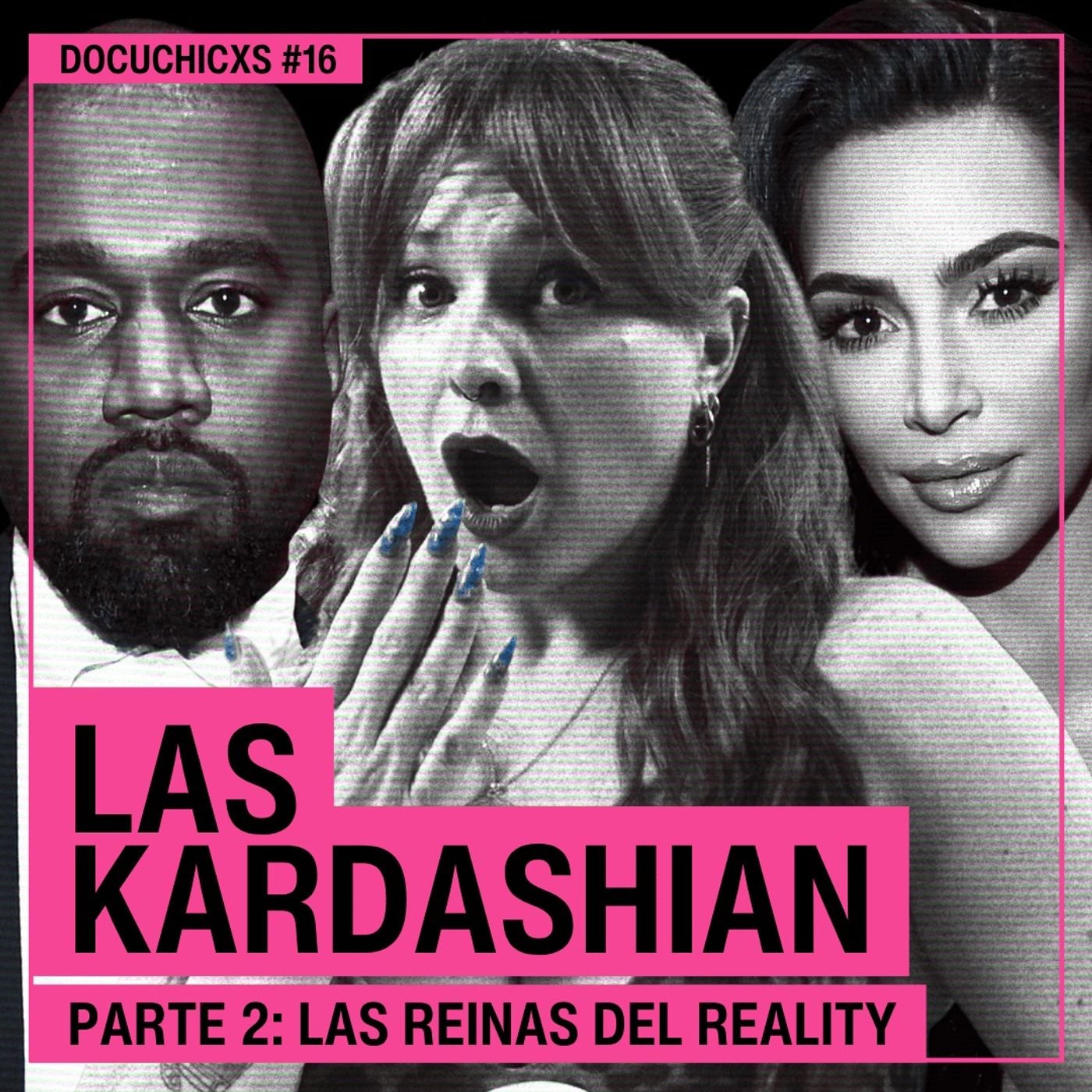 Las Kardashian: Las REINAS del reality | Parte 2 | Docuchicxs #16