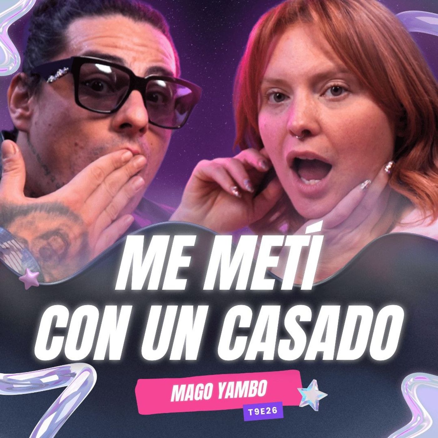 T9E26 ¡Me Metí Con Un CASADO! 😭 Ft. @magoyambo T9E26 ¡Me Metí Con Un CASADO! 😭 Ft. @magoyambo