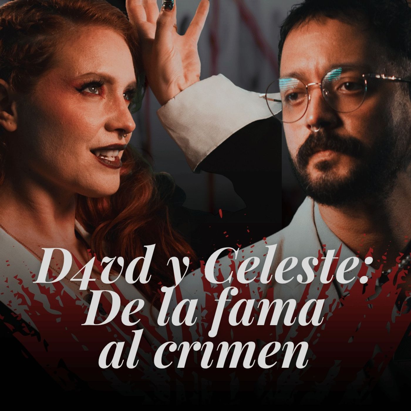 "D4vd y Celeste: De la fama al crimen" | Noche de Freaks | T1E02 episode artwork