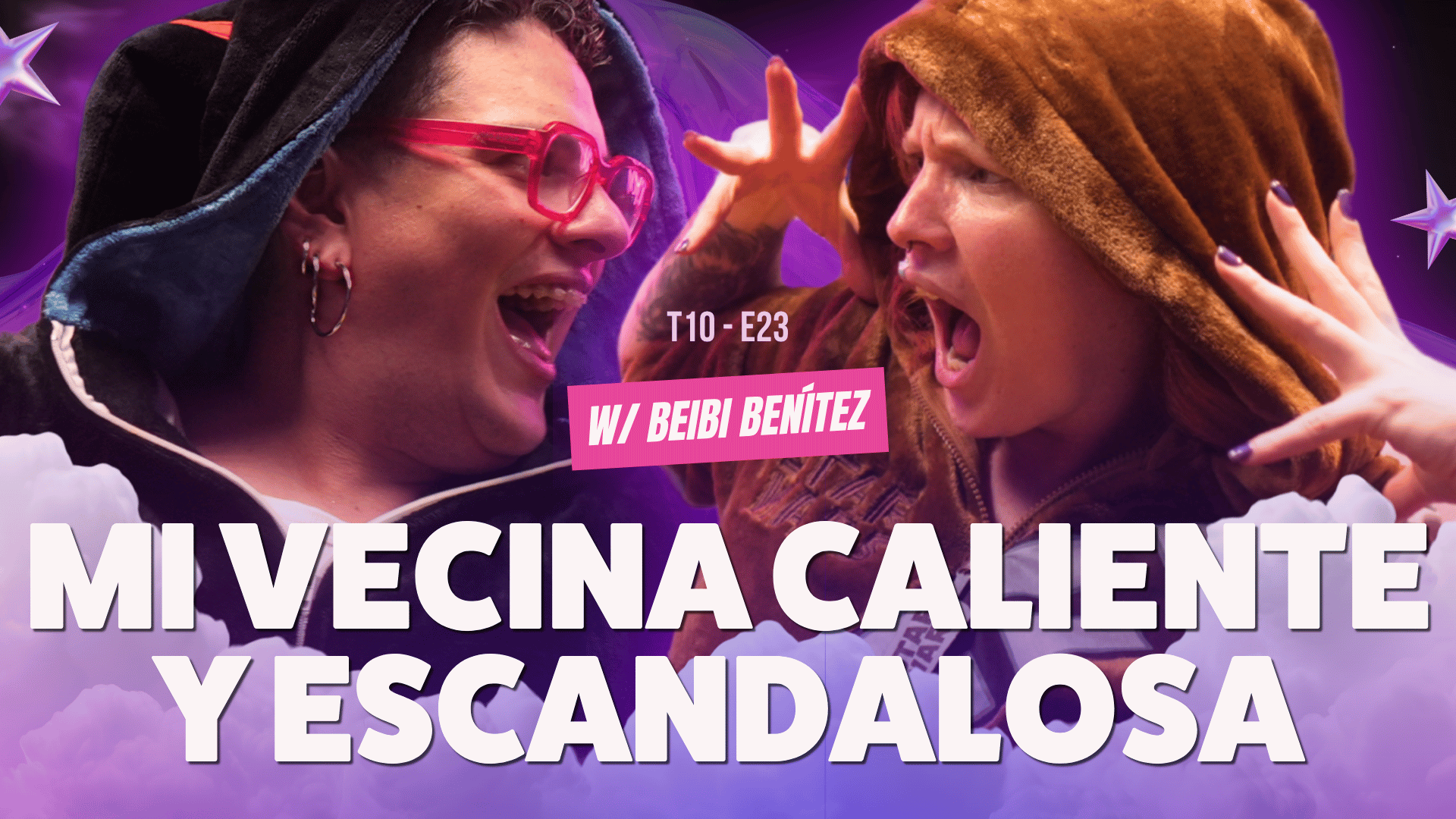 ¡Mi vecina CALIENTE y escandalosa! Ft. Beibi Benítez - T10E23