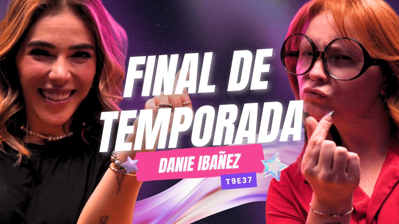 Final De Temporada Ft. Danie Ibañez
