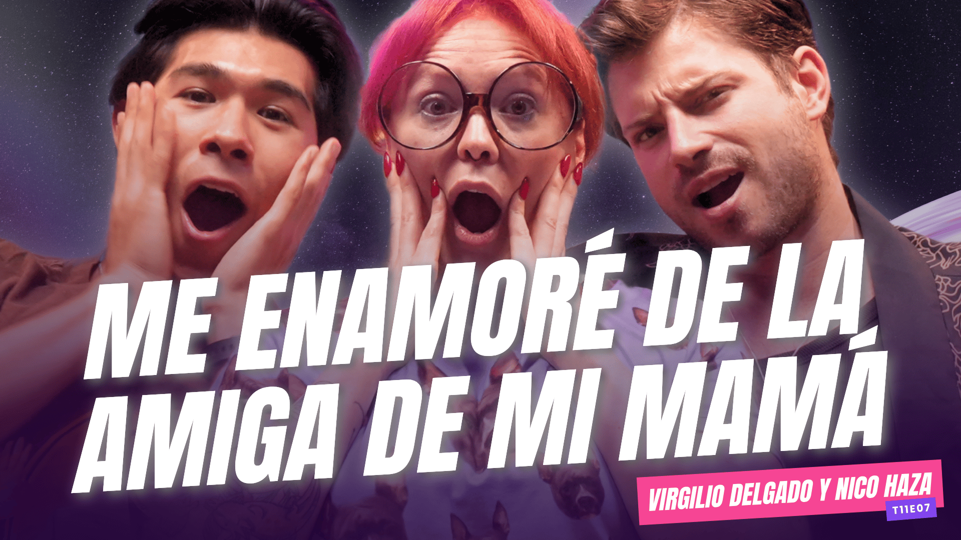 ¡Me ENAMORÉ de la amiga DE MI MAMÁ! Ft. Virgilio Delgado y Nico Haza de Nadie Nos Va a Extrañar - T11E07