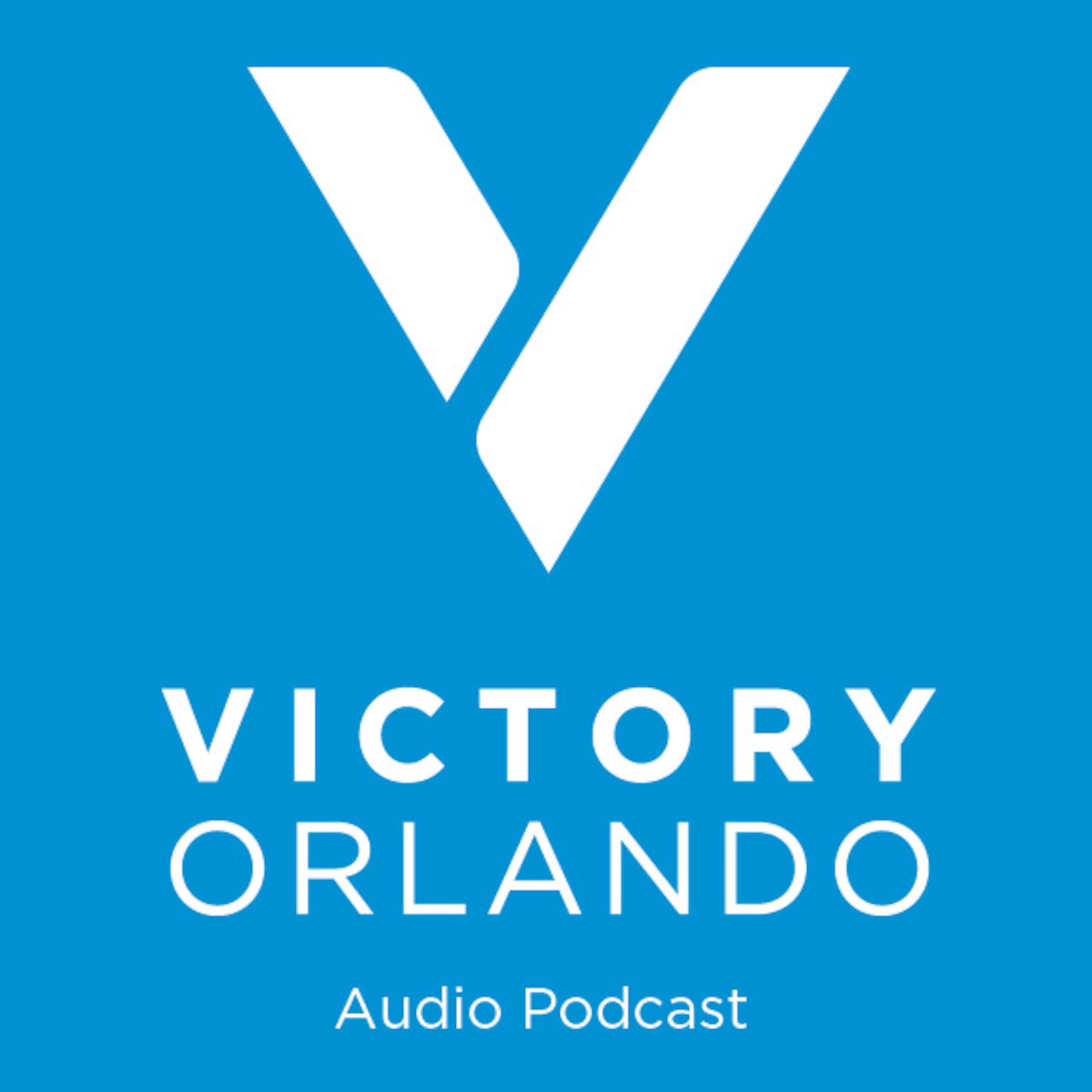 Victory Orlando Church Audio Podcast