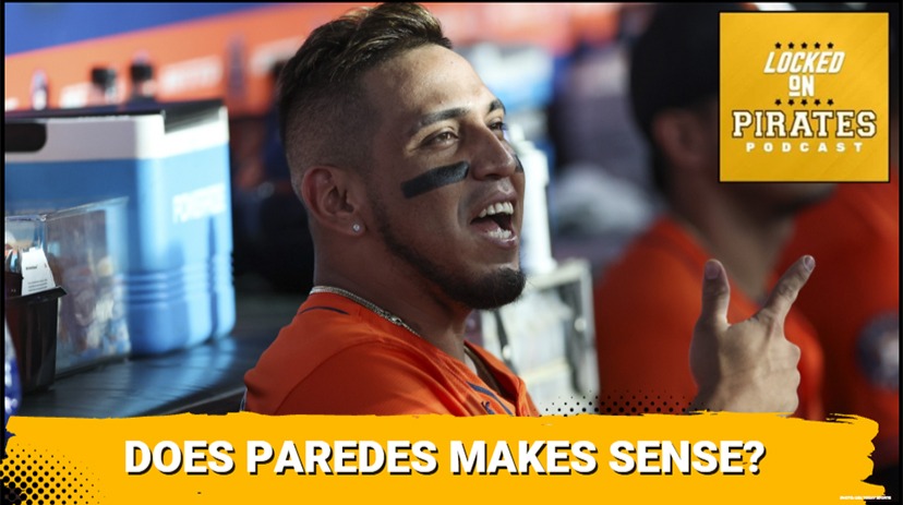 SENSE: Pittsburgh Pirates: Is Isaac Paredes the PERFECT Fit to BOOST Their Lineup Depth?