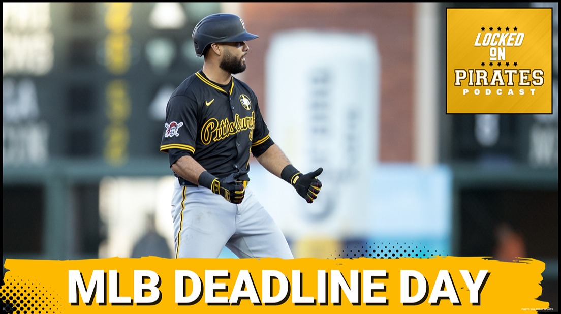 It's Deadline Day and the Pittsburgh Pirates are on the Clock