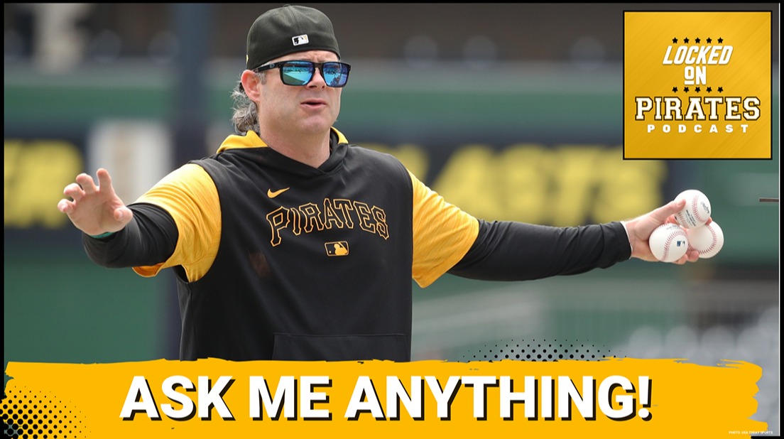 Locked On Pirates Ask Me Anything!