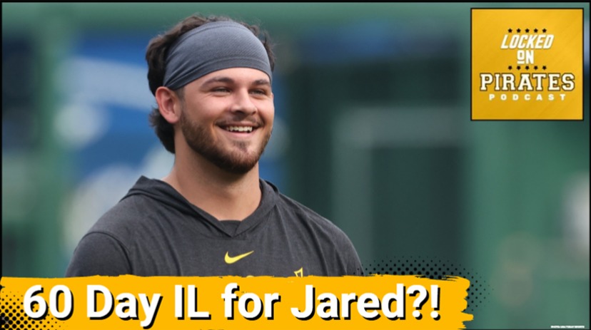 ANALYZE This: Pittsburgh Pirates Make the Jared Jones 60-Day IL Move—Here’s What It MEANS