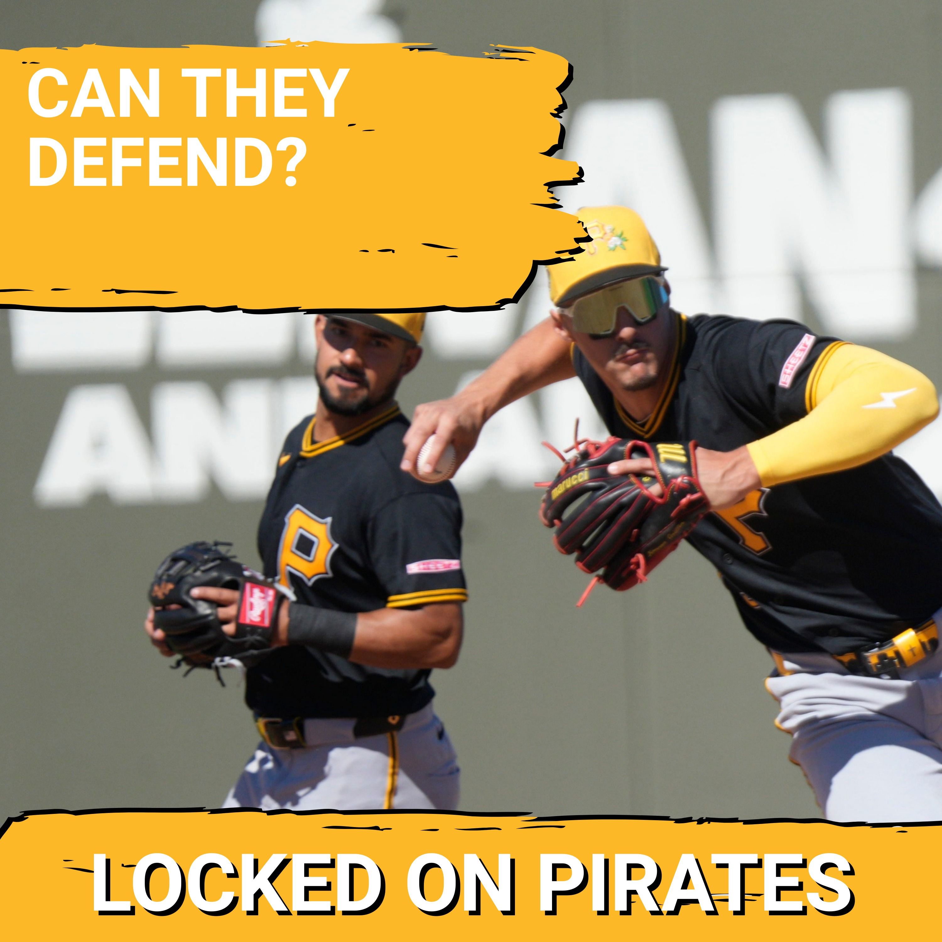 HYSTERIA: Are Concerns About the Pittsburgh Pirates’ Defense EXAGGERATED?