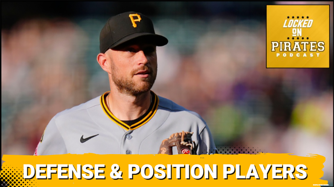 EXCLUSIVE: Is Sacrificing Offense for Defense DESTROYING the Pittsburgh Pirates and Their CHANCES?