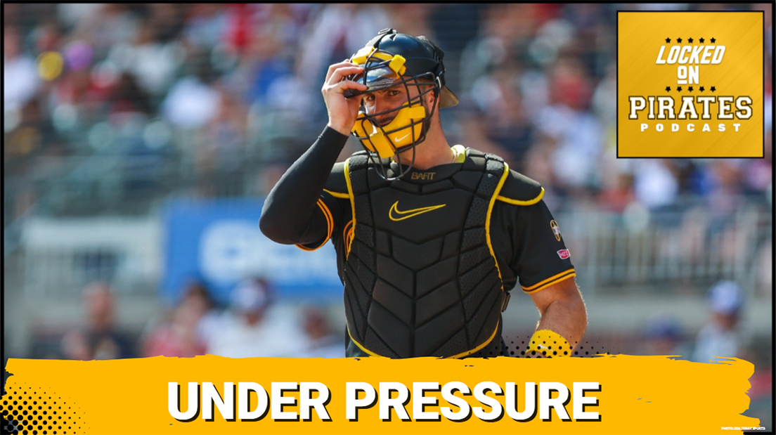 RECKONING: Pirates Catching Concerns AMPLIFY—Is Joey Bart PRESSING?