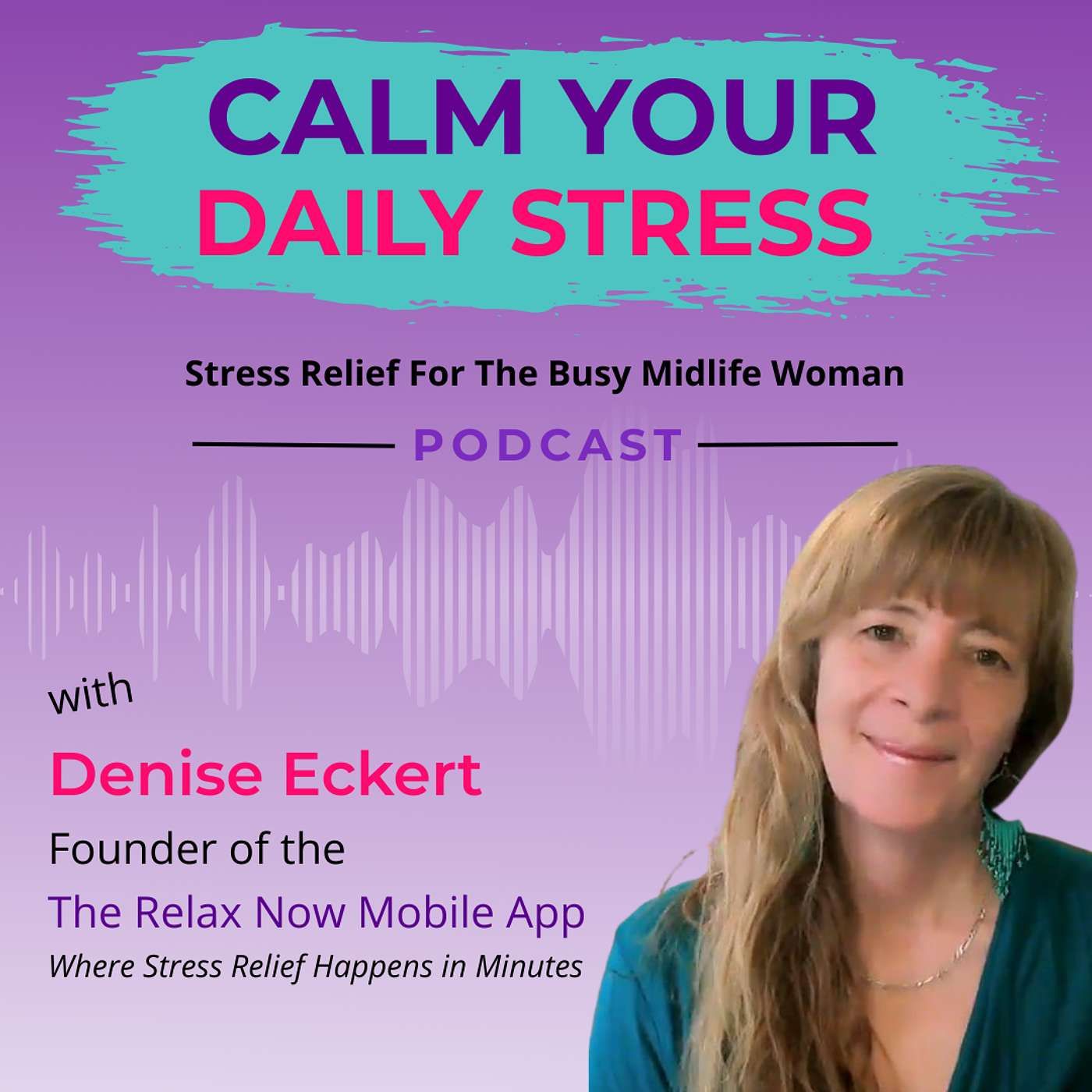 Artwork for Calm Your Daily Stress - Stress Relief for the Busy Midlife Woman