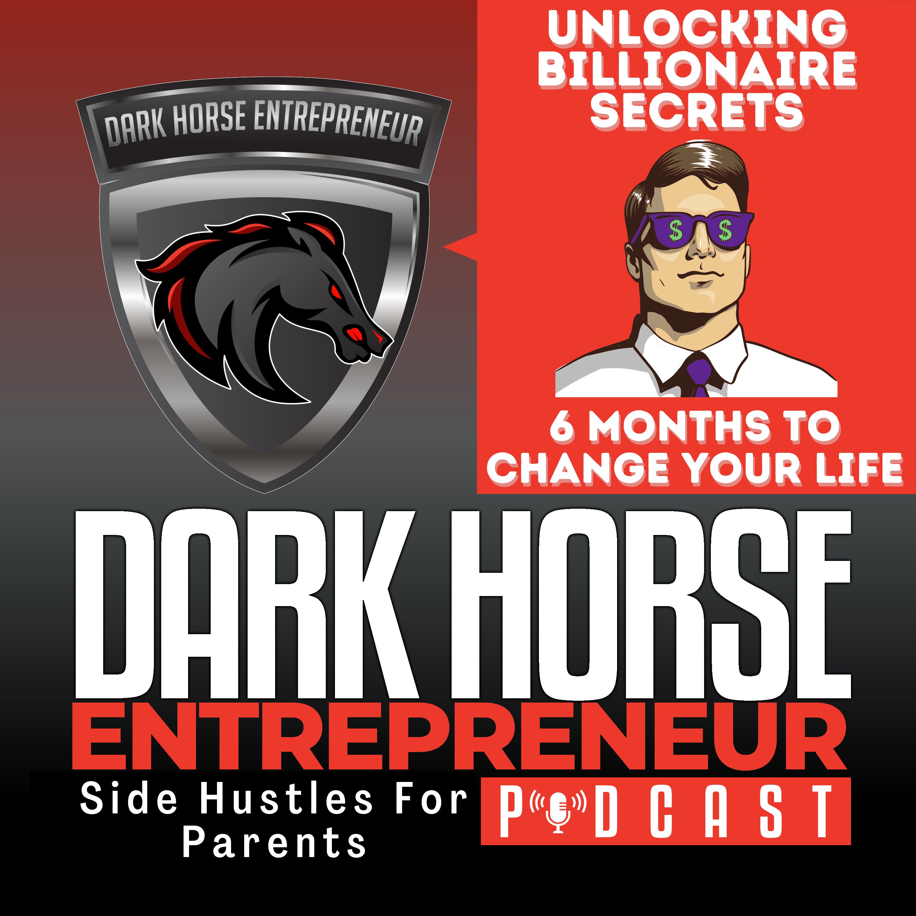 EP 464 Unlocking Billionaire Secrets: Transform Your Life in 6 Months episode artwork