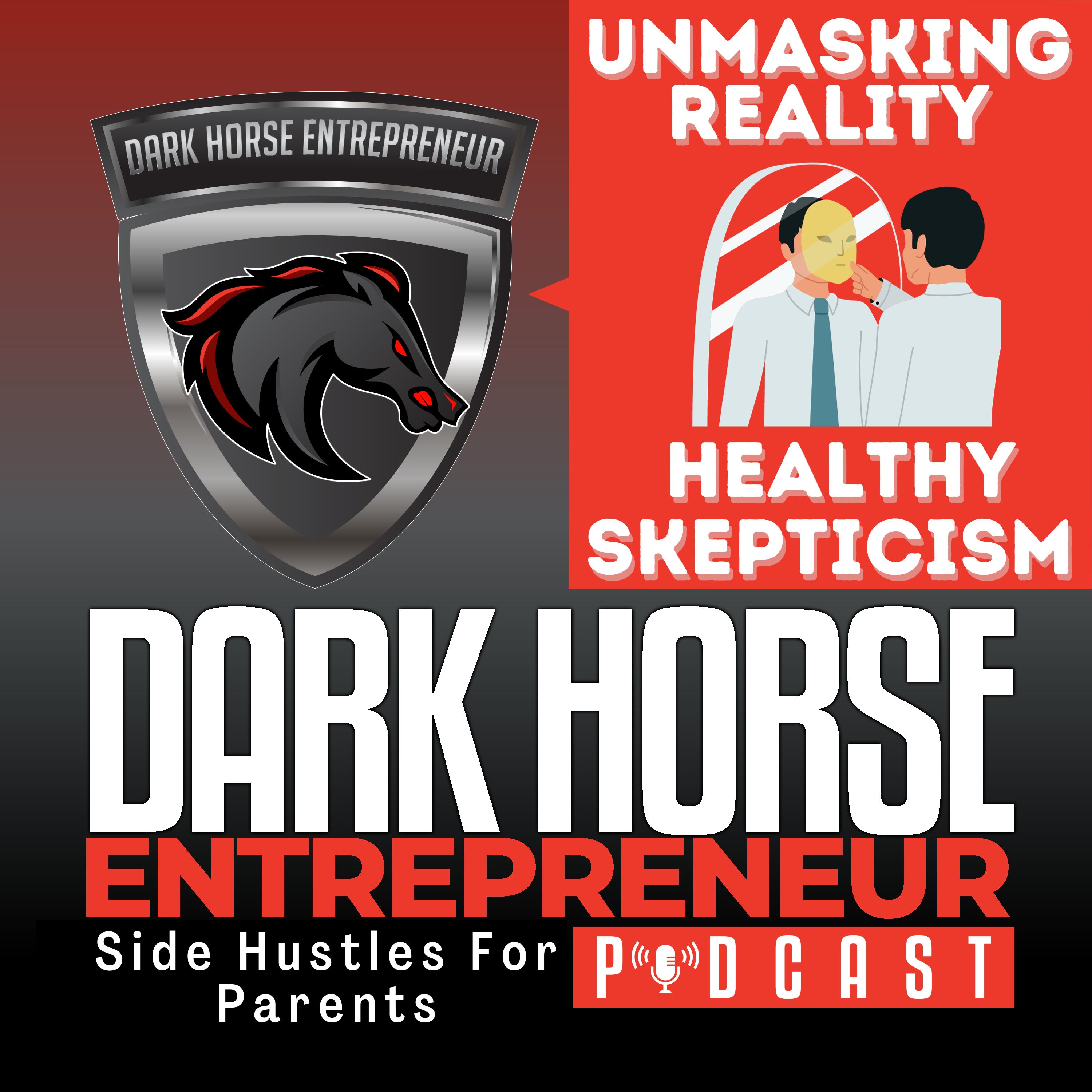 EP 450 Unmasking Reality: Unleashing the Power of Healthy Skepticism in a World of Overcommunication episode artwork