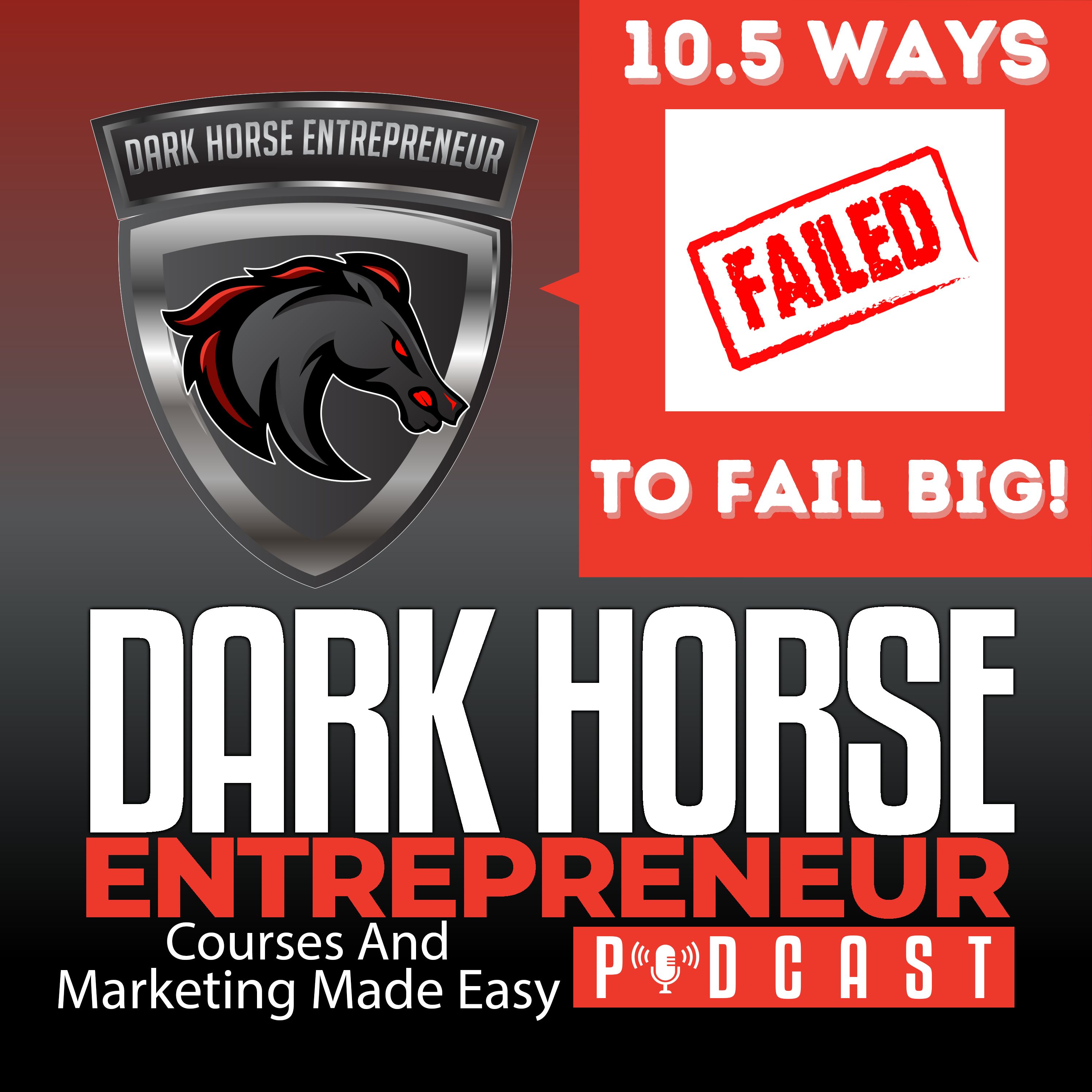 EP 375 10.5 Ways To Fail Big - Which One Are You Doing? episode artwork