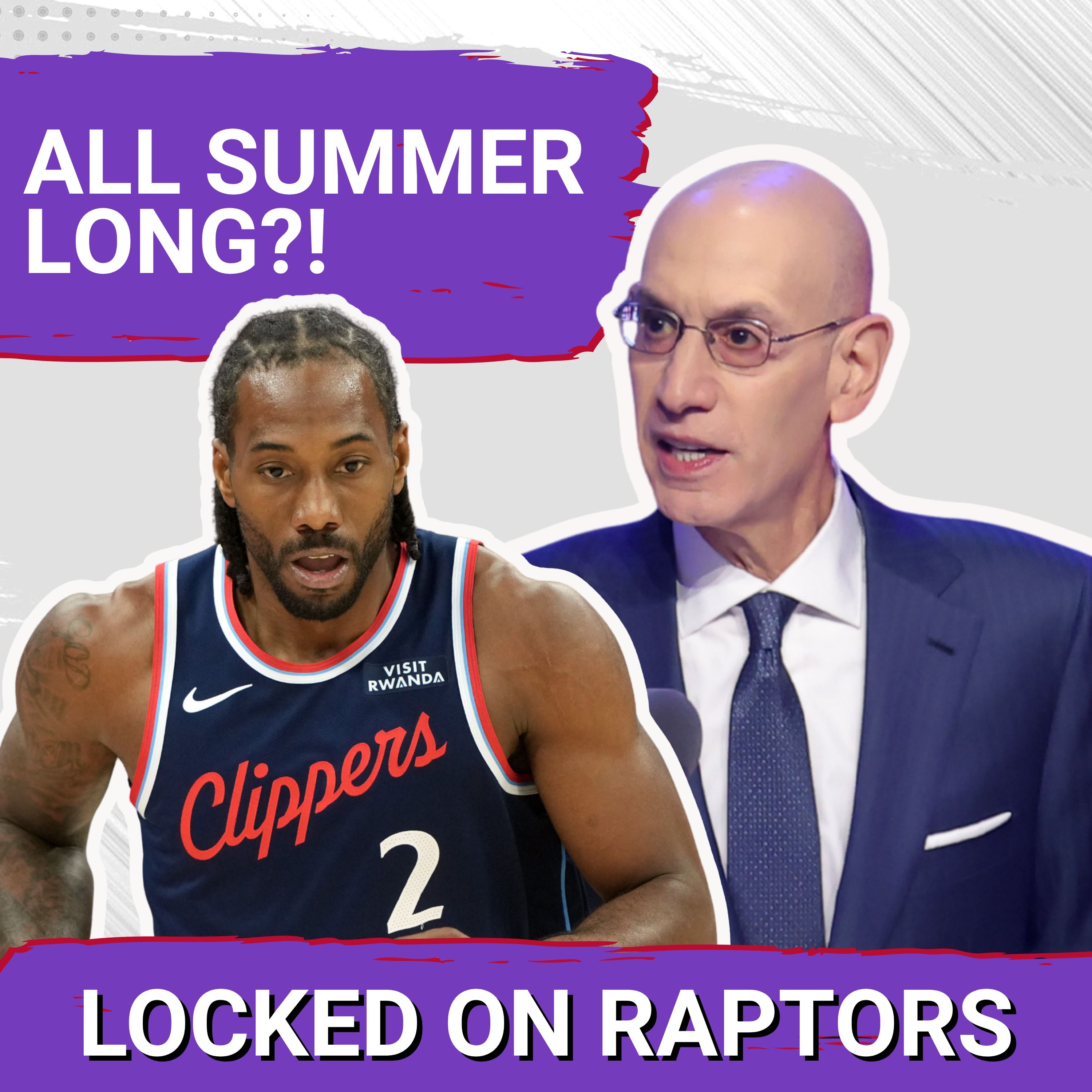 Adam Silver speaks on the Kawhi Leonard Saga | How Scottie Barnes & Kawhi Leonard will lift each other up w/ Samson Folk
