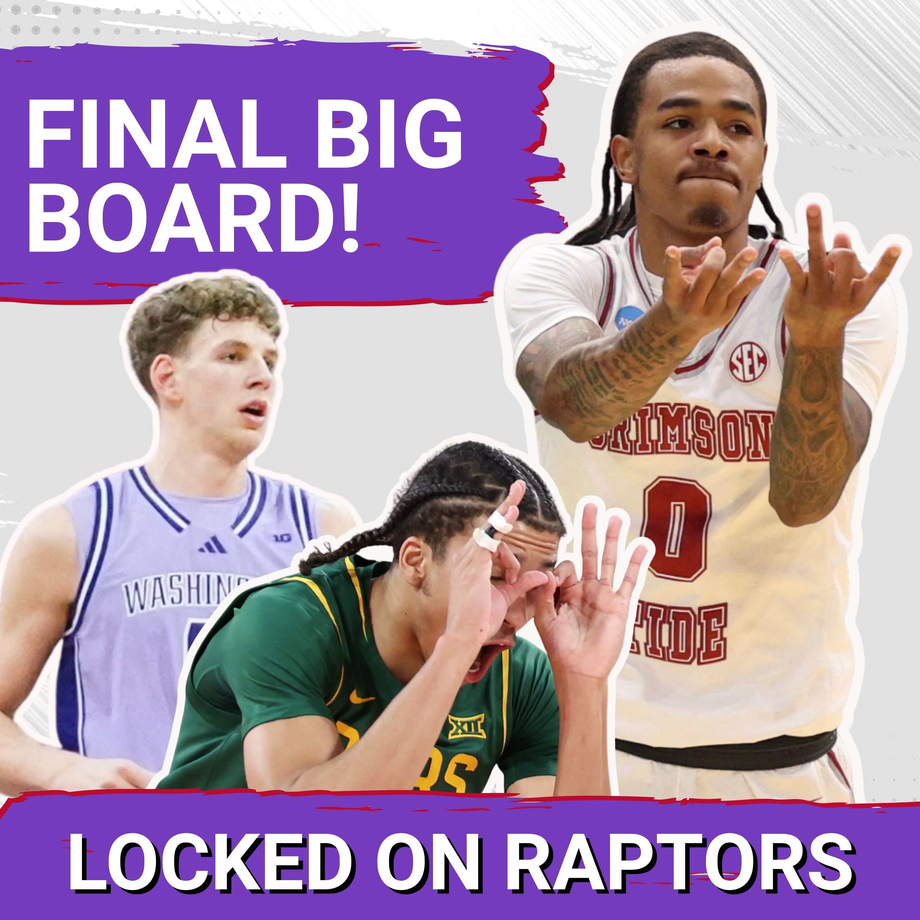 Sean's Final Toronto Raptors Big Board at Pick #19 | Labaron Philon's No. 1, and then...?