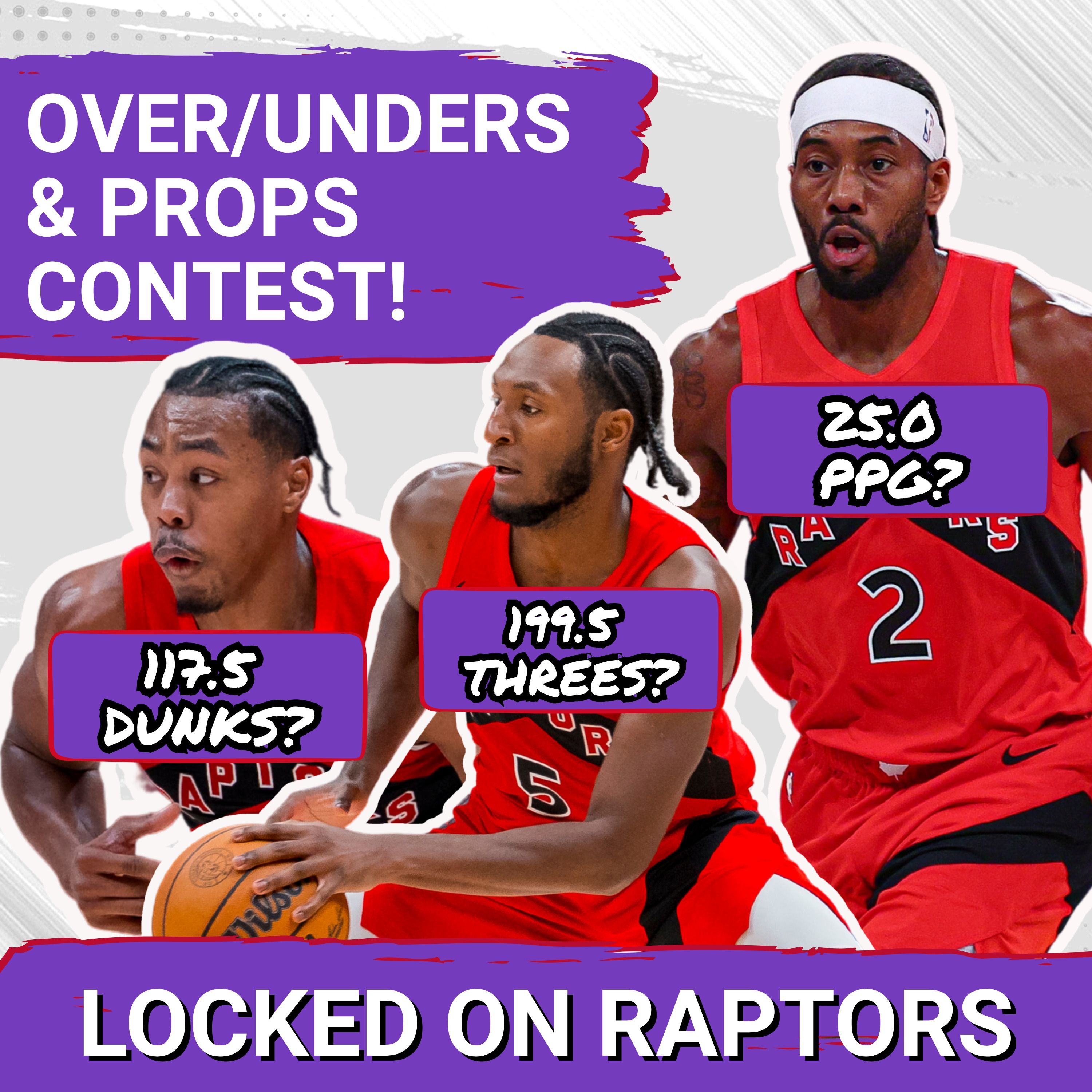 The 10th Annual Toronto Raptors Over/Unders & Props Spectacular! | Predicting every angle of the season w/ Vivek Jacob & Sahal Abdi