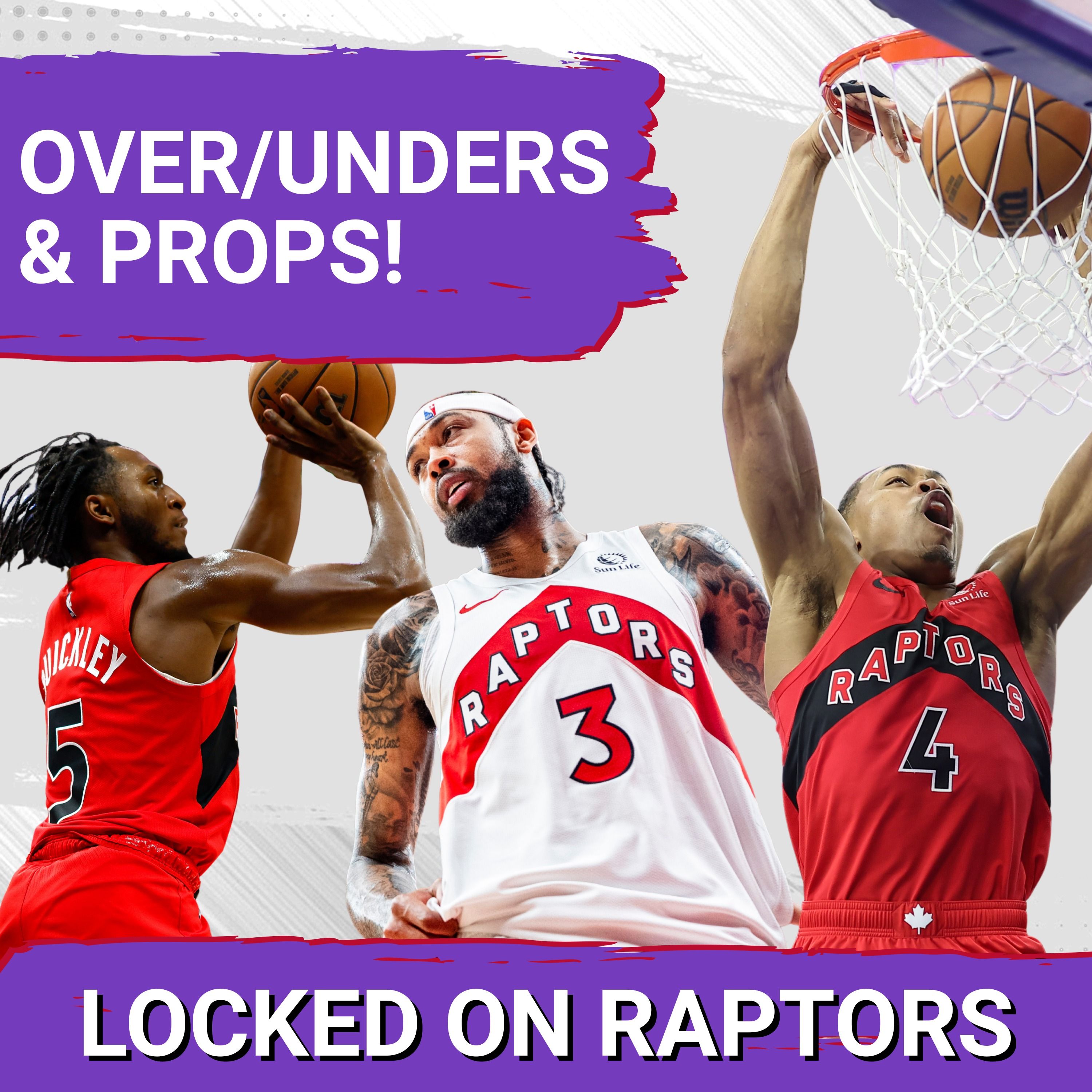 The 9th Annual Locked On Raptors Over/Unders & Props Spectacular w/ Vivek Jacob & Sahal Abdi