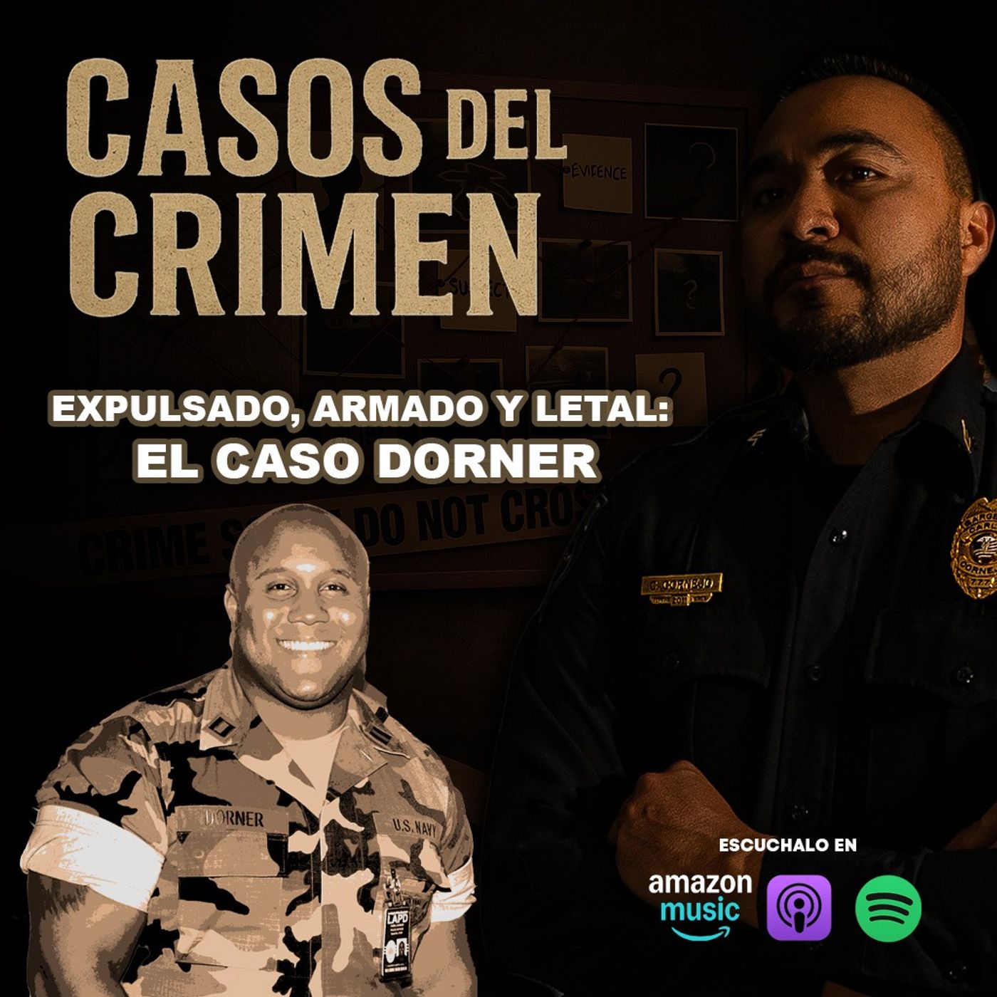 Expulsado, Armado y Letal: El Caso Dorner