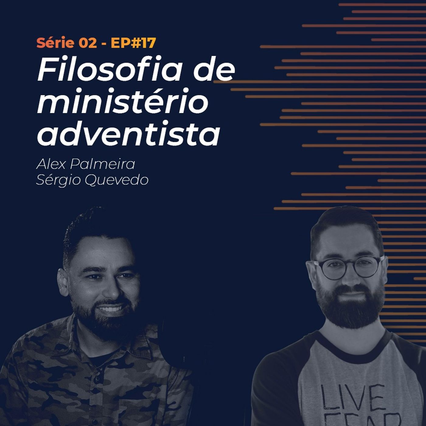 S02 - EP#17 - Filosofia de Ministério Adventista