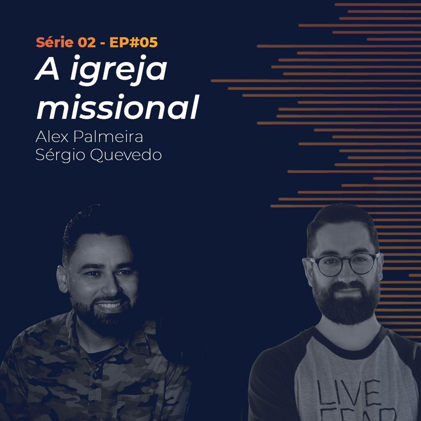 S02 - EP#05  - A igreja missional