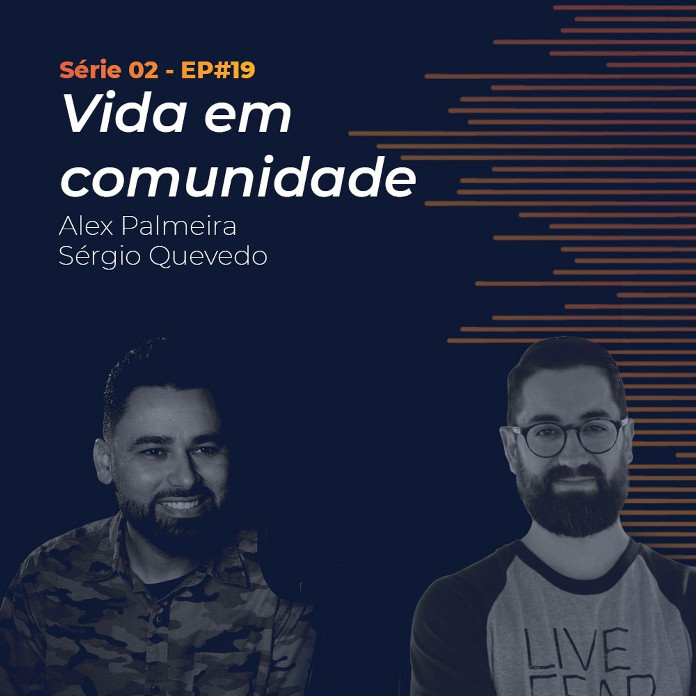 S02 - EP#19 - Vida em Comunidade