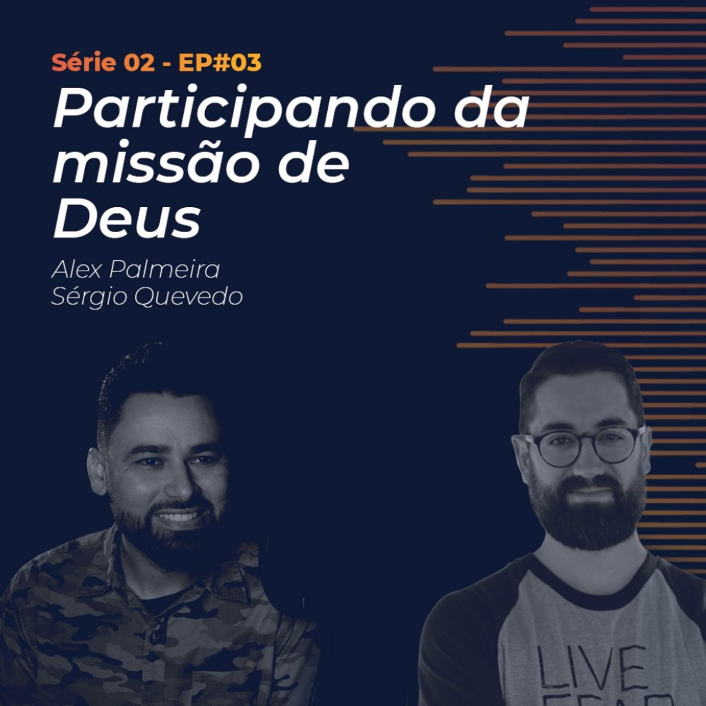 S02 - EP#03 - Participando da missão de Deus