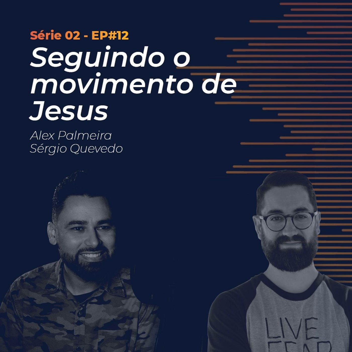 S02 - EP#12 - Seguindo o movimento de Jesus