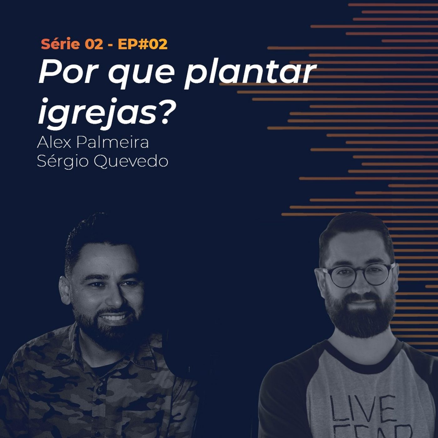 S02 - EP#02 - Por que plantar igrejas?