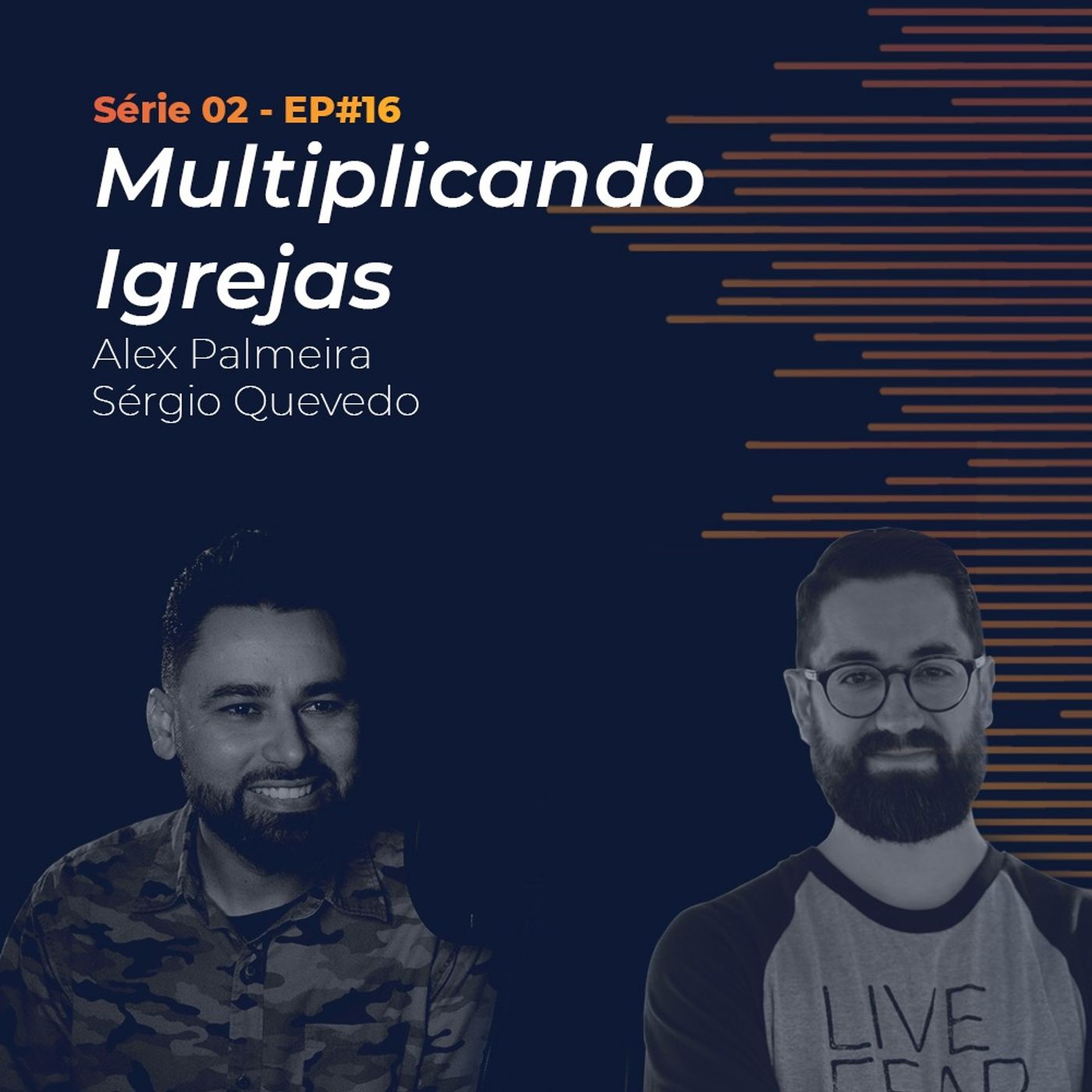 S02 - EP#16 - Multiplicando Igrejas