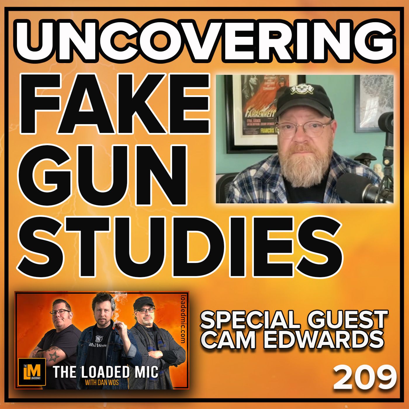EXPOSING THE ANTI-GUN LOBBY WITH CAM EDWARDS | The Loaded Mic | EP209 episode artwork
