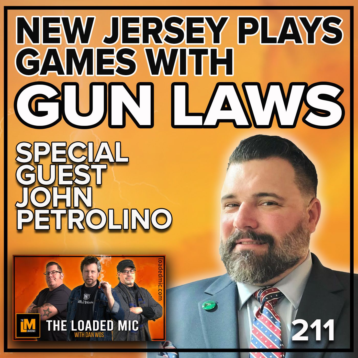 NJ PLAYS GAMES WITH THE 2A | JOHN PETROLINO | The Loaded Mic | EP211 episode artwork