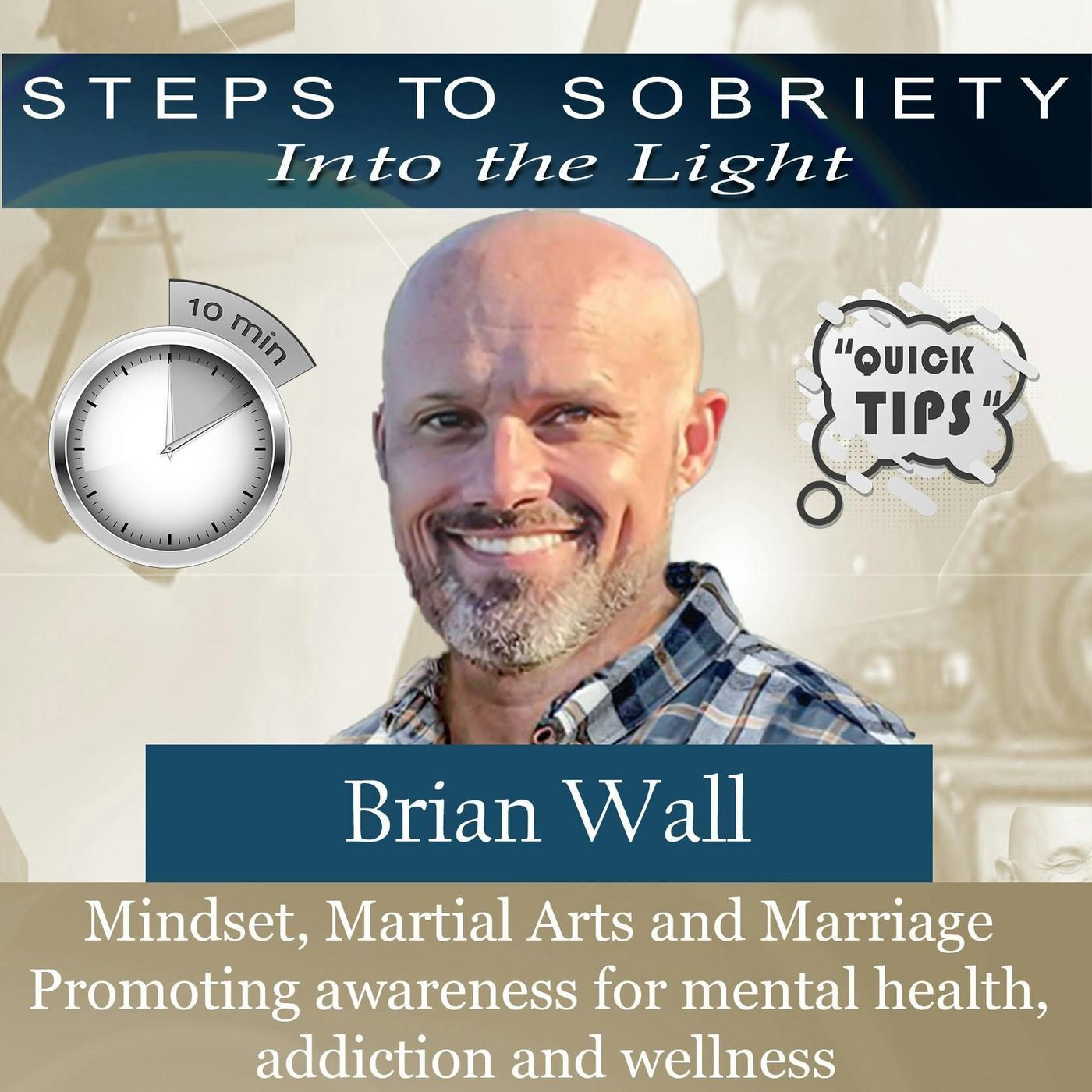10in10 Brian - Mindset, Martial Arts and Marriage: Promoting awareness for mental health episode artwork