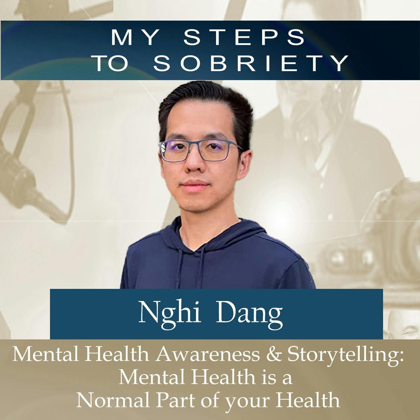 321 Nghi Dang Mental Health Awareness Through Storytelling: Mental Health is a Normal Part of Health episode artwork