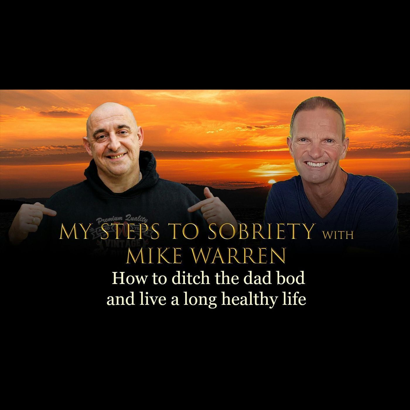 Episode 21 - Mike Warren - How to ditch the dad bod and live a long and healthy life episode artwork