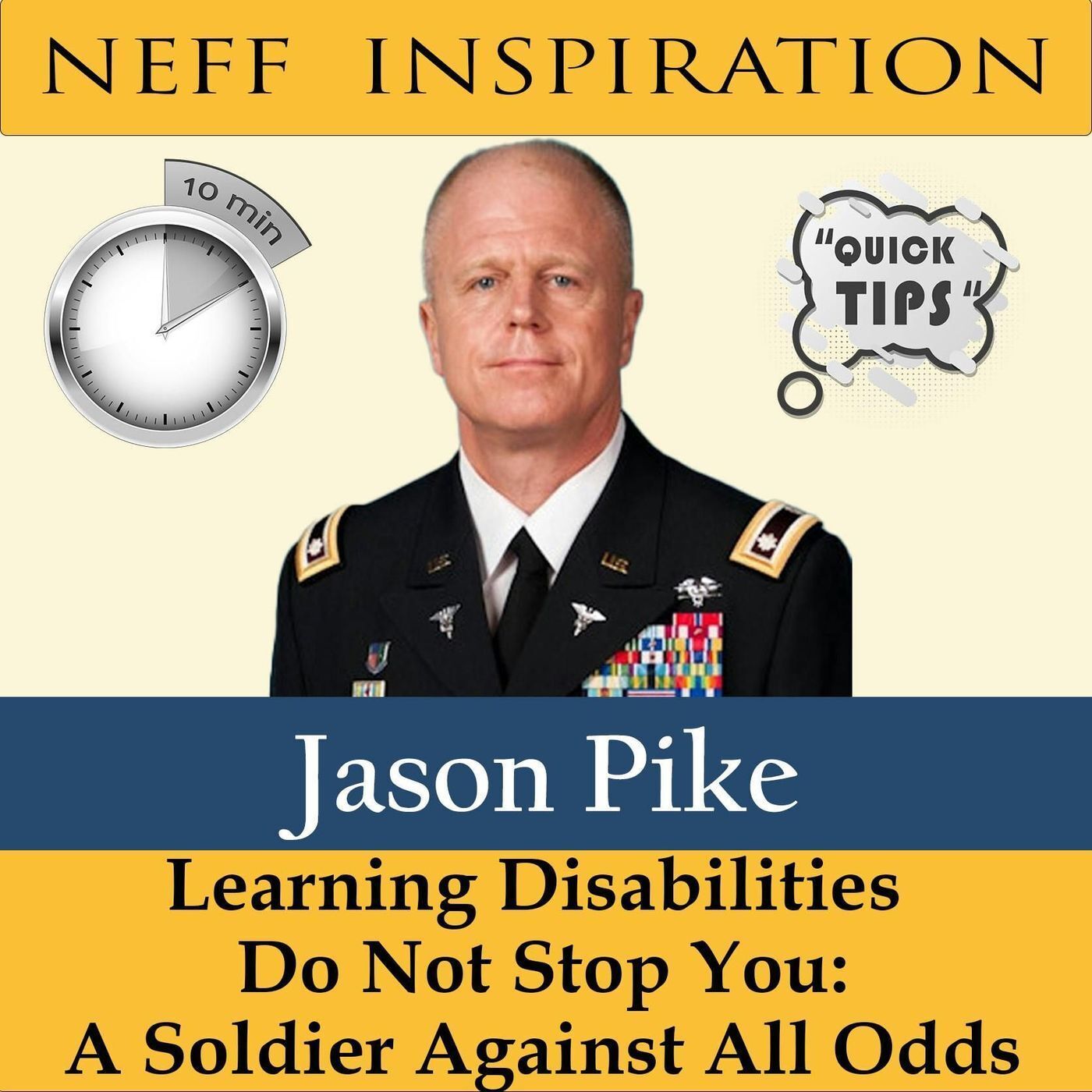 10in10 Jason Pike : Learning Disabilities Do Not Stop You: A Soldier Against All Odds episode artwork