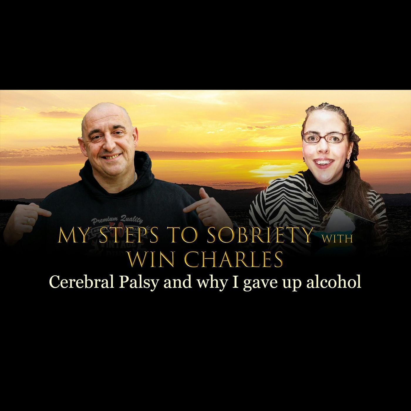 92 Win Charles - Cerebral Palsy and why I gave up alcohol episode artwork