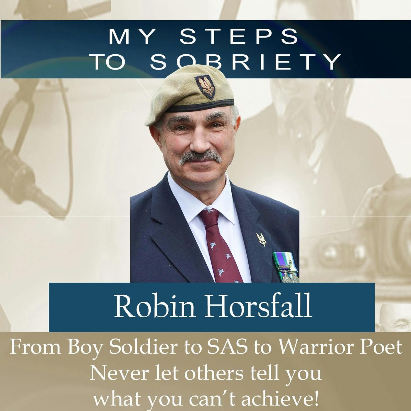 253 Robin Horsfall: From Boy Soldier to SAS. Never let others tell you what you can’t achieve! episode artwork