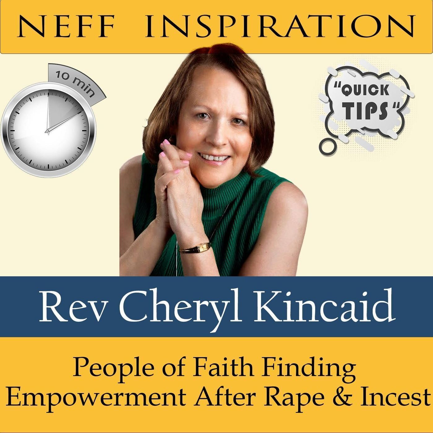 10in10 Rev. Cheryl Kincaid: People of Faith Finding Empowerment After Rape & Incest episode artwork