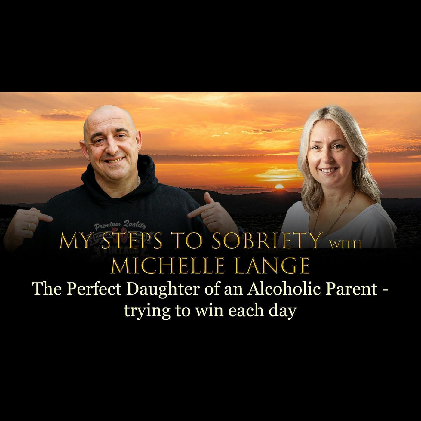 76 Michelle Lange - The perfect daughter of an alcoholic parent: trying to win each day episode artwork