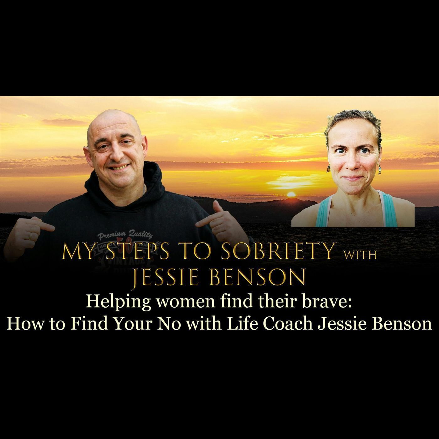 Episode 70 - Jessie Benson - Helping women find their brave : How to find your No with Life Coach Jessie Benson episode artwork