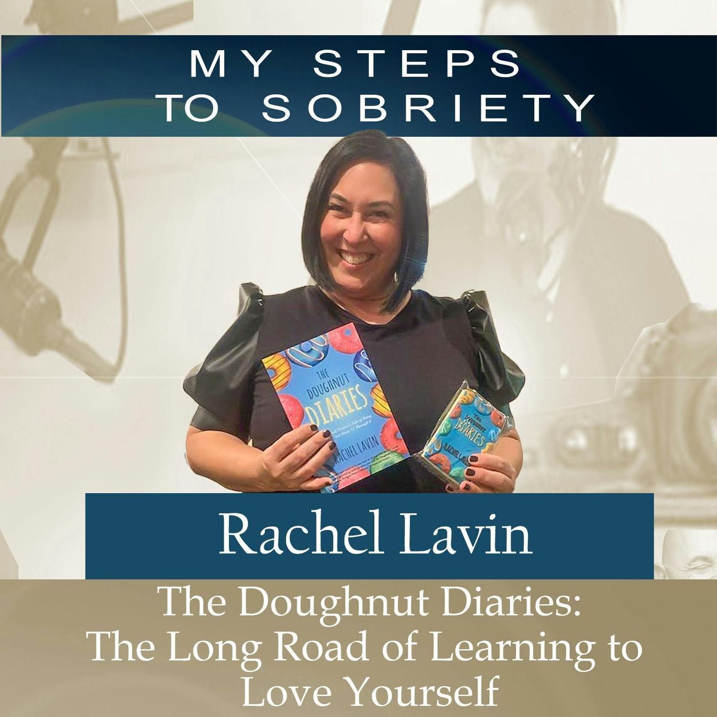372 Rachel Lavin - The Doughnut Diaries: The Long Road of Learning to Love Yourself episode artwork