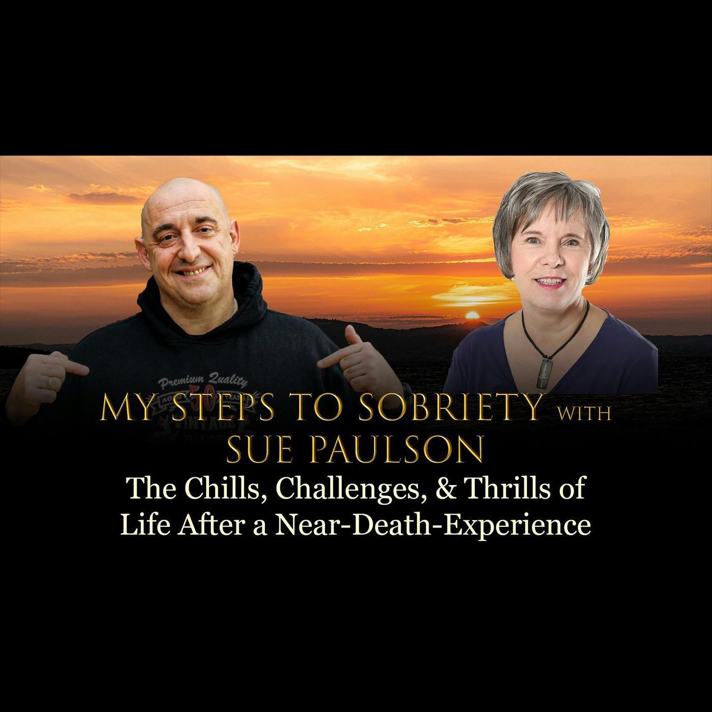 95 Sue Paulson - The Chills, Challenges, & Thrills of Life After an Near-Death Experience episode artwork
