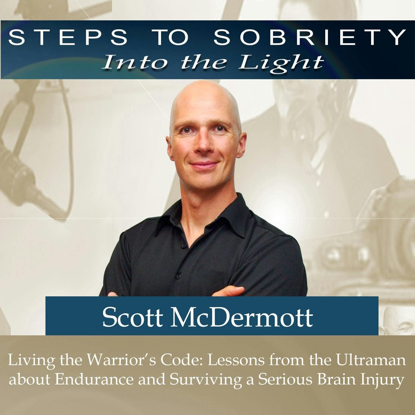 231 Scott McDermott: Lessons from Ultraman about Endurance & Surviving a Serious Brain Injury episode artwork