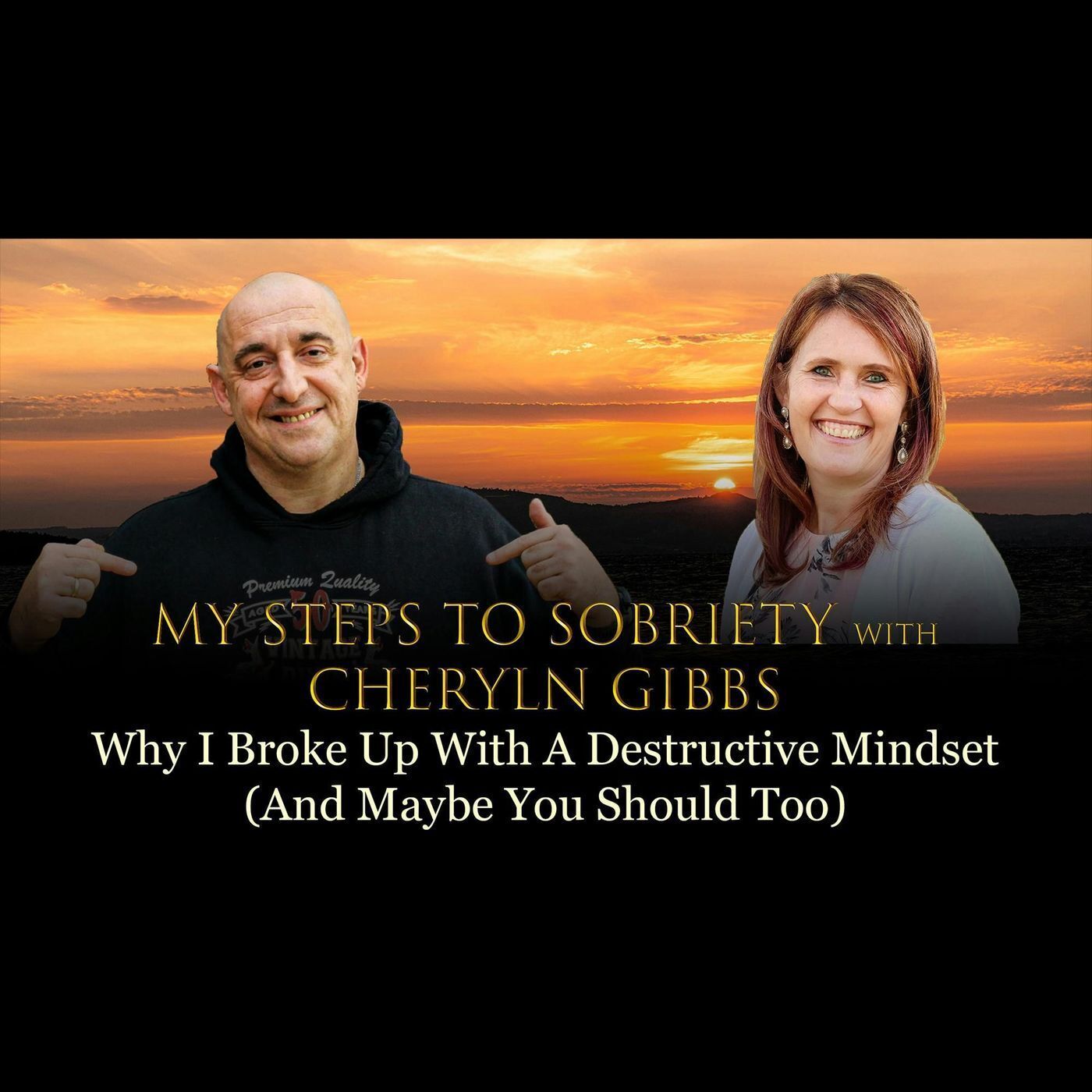 Episode 66 - Cheryln Gibbs - Betrayal Trauma: Why I broke up with a destructive mindset episode artwork