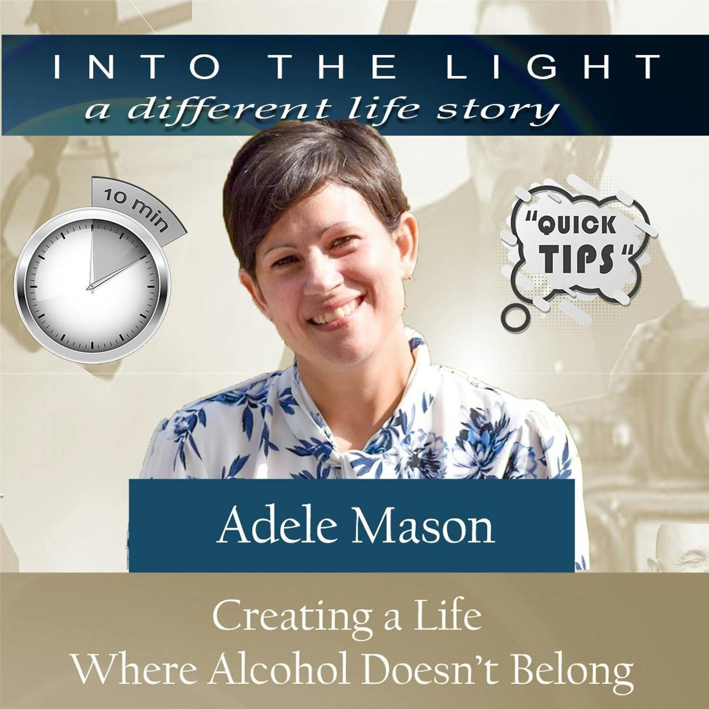 10in10 Adele Mason - Creating a life where alcohol doesn’t belong episode artwork