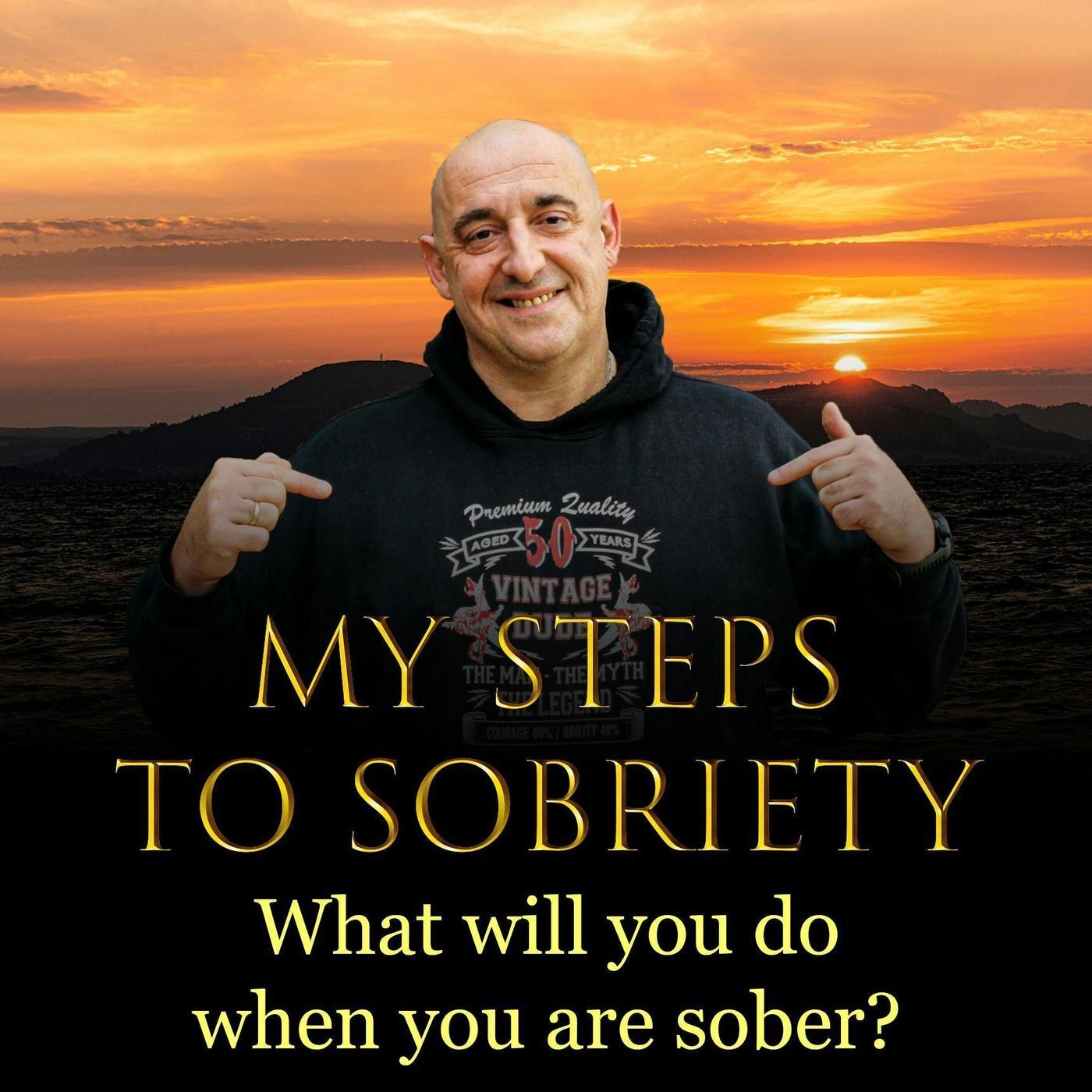 Episode 1 - Welcome to My Steps To Sobriety episode artwork